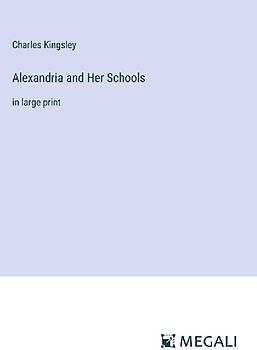 Alexandria and Her Schools