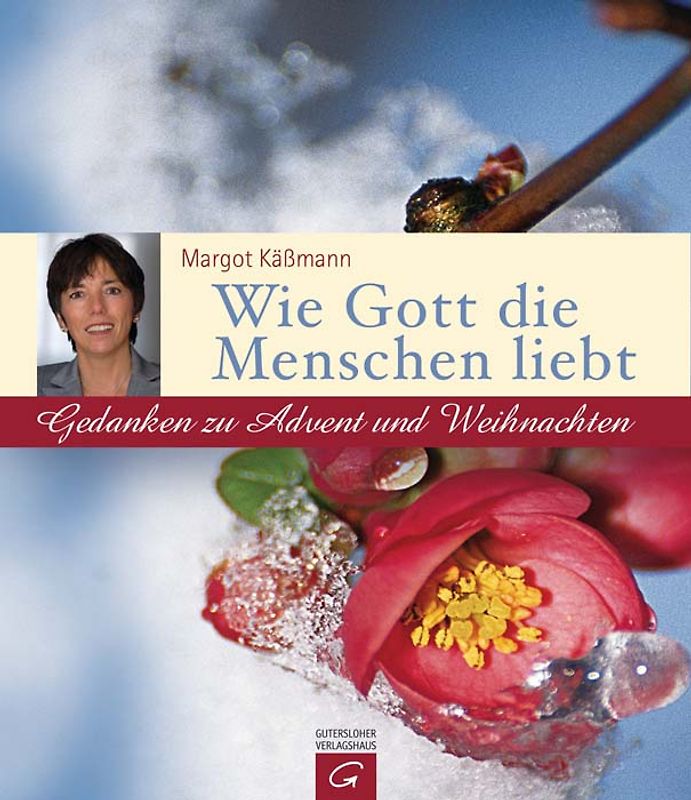 Wie Gott die Menschen liebt