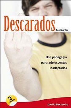 Descarados : una pedagogía para adolescentes inadaptados