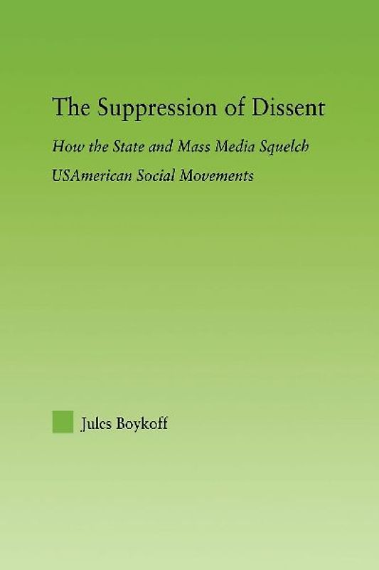 The Suppression of Dissent