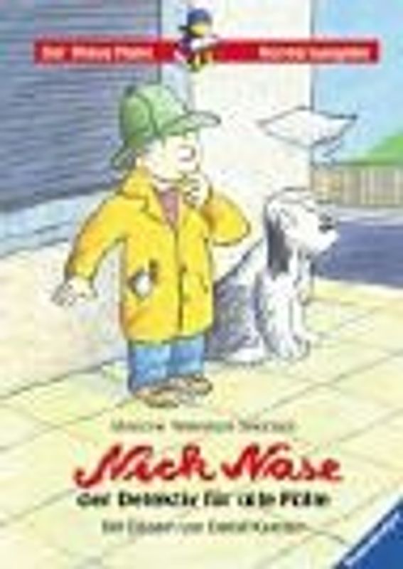 Nick Nase, der Detektiv für alle Fälle