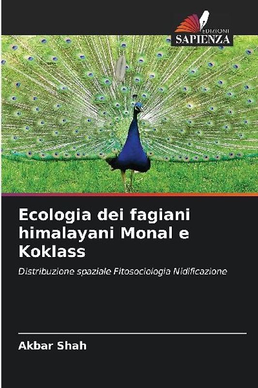 Ecologia dei fagiani himalayani Monal e Koklass