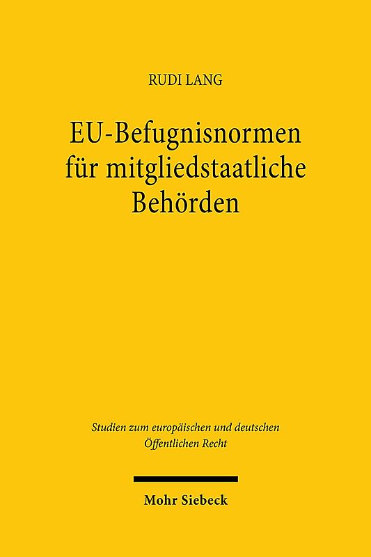 EU-Befugnisnormen für mitgliedstaatliche Behörden