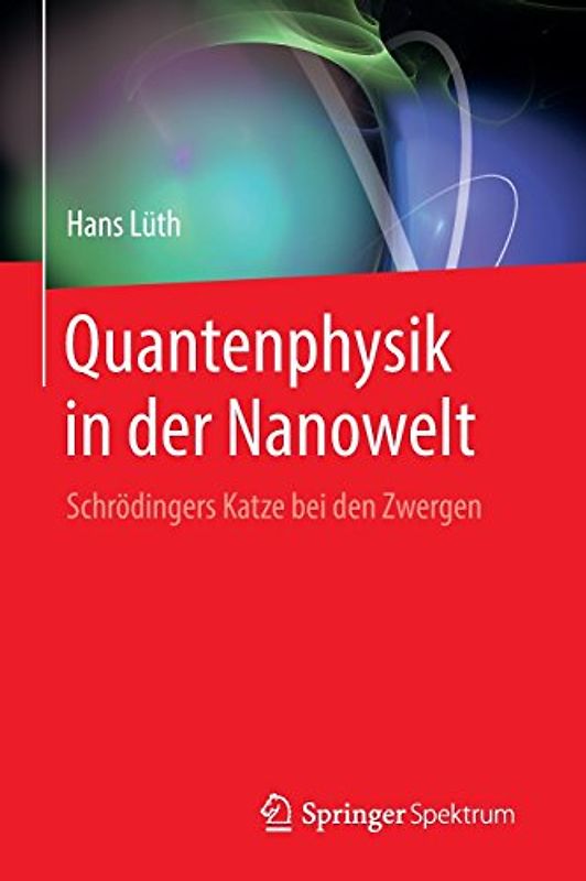 Quantenphysik in der Nanowelt