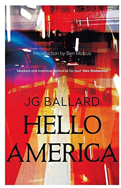 Hello America - J Ballard