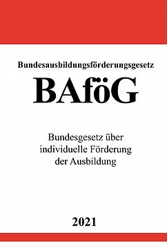 Bundesausbildungsförderungsgesetz (BAföG)