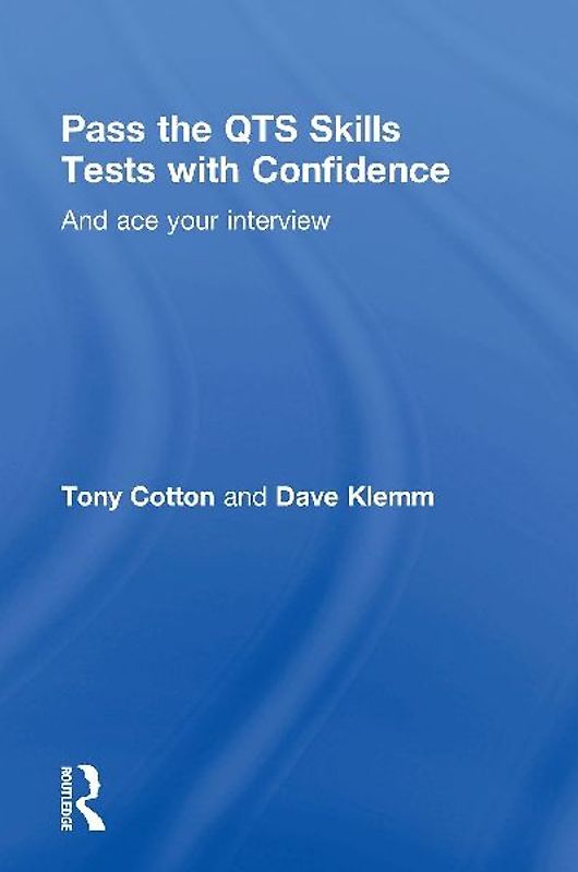 Pass the QTS Skills Tests with Confidence