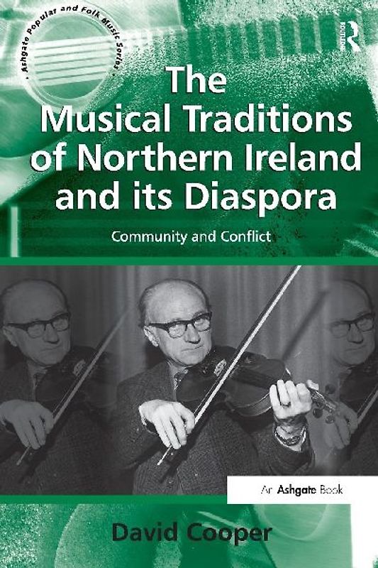 The Musical Traditions of Northern Ireland and its Diaspora