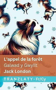 L'appel de la forêt / Galwad y Gwyllt