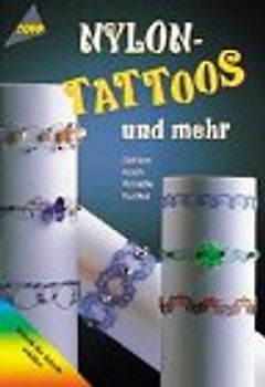 Nylon-Tattoos und mehr