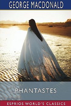 Phantastes (Esprios Classics)