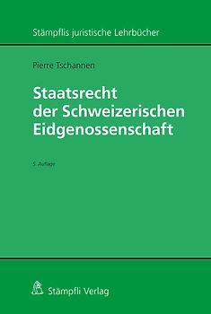 Staatsrecht der Schweizerischen Eidgenossenschaft