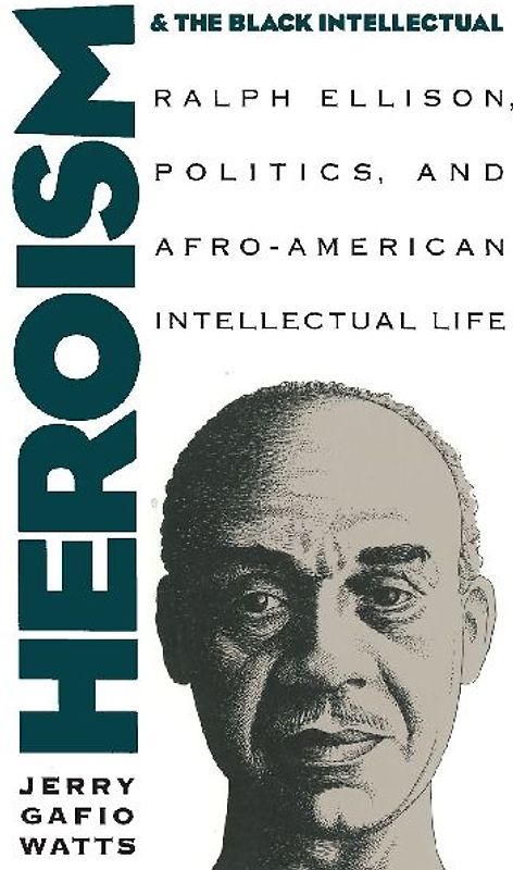 Heroism and the Black Intellectual