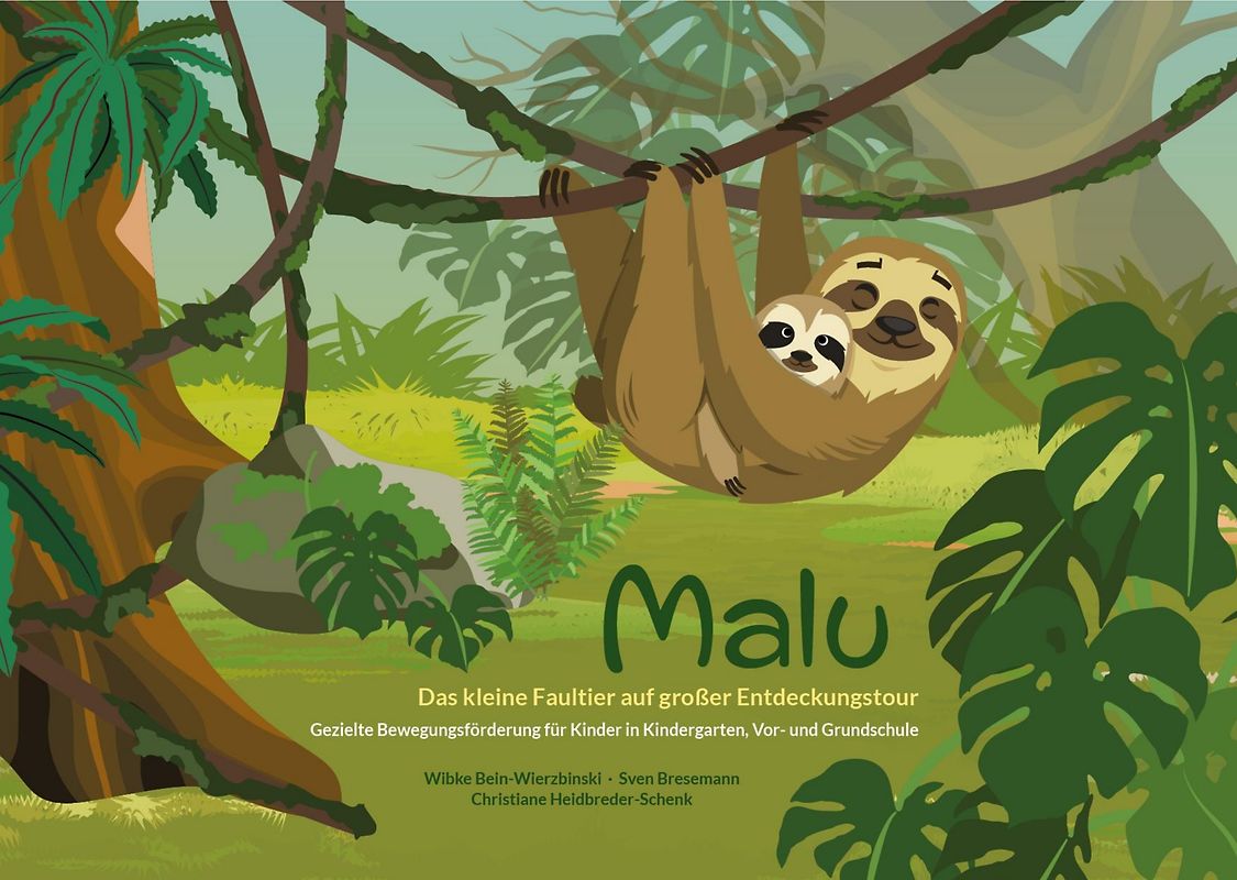 Malu – Das kleine Faultier auf großer Entdeckungstour