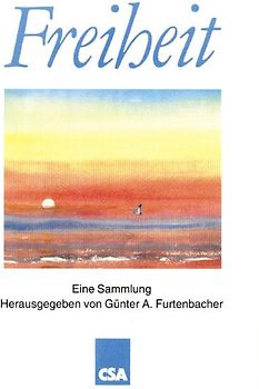 Freiheit. Eine Sammlung