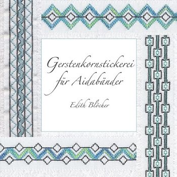 Gerstenkornstickerei fuer Aidabaender