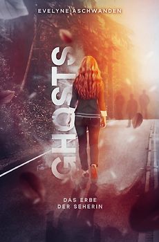 GHOSTS – Das Erbe der Seherin