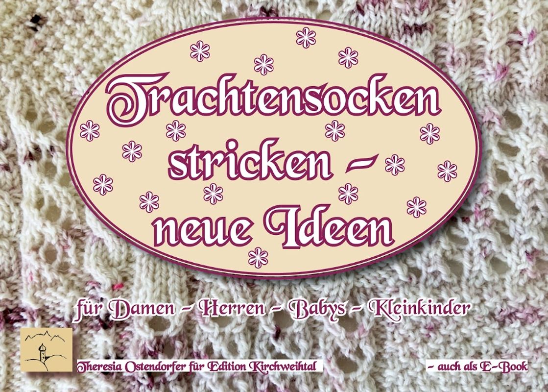 Trachtensockenstricken - neue Ideen