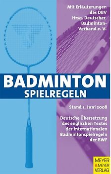 Badminton Spielregeln 2008/2009