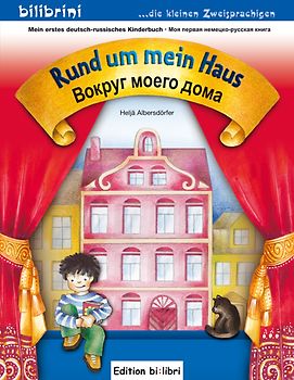 Rund um mein Haus. Mein erstes deutsch-russisches Kinderbuch