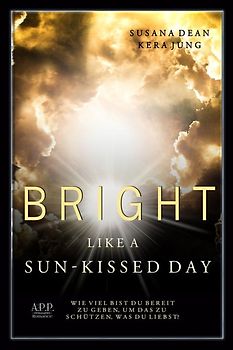 Bright like a sun-kissed Day