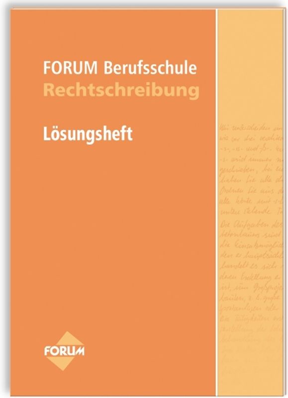Forum Berufsschule Lösungsheft Rechtschreibung