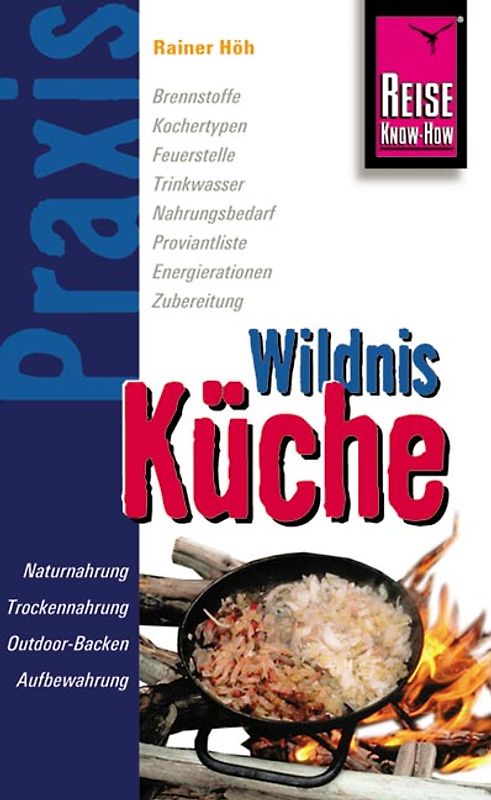 Reise Know-How Praxis Wildnis-Küche