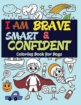 I Am Brave, Smart and Confident