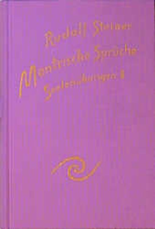 Mantrische Sprüche. Seelenübungen II