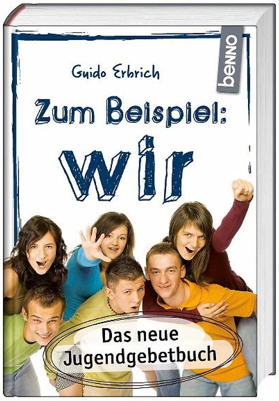 Zum Beispiel: wir