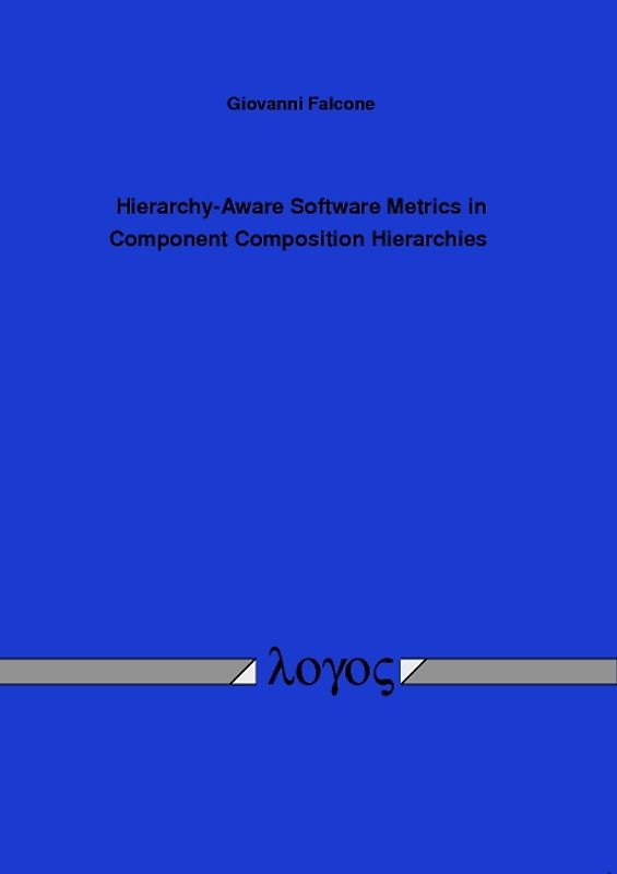 Hierarchy-Aware Software Metrics in Component Composition Hierarchies