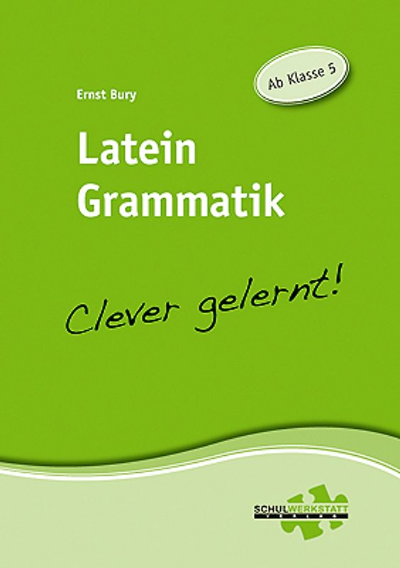 Latein Grammatik - clever gelernt