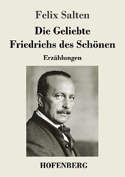 Die Geliebte Friedrichs des Schönen