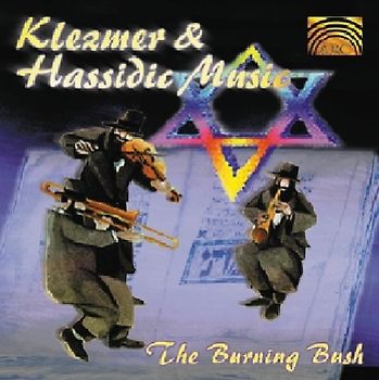 the Burning Bush - Klezmer and Hassidic Music