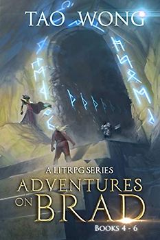 Adventures on Brad Books 4 - 6: A LitRPG Fantasy Series (Adventures on Brad Omnibus, Band 2)
