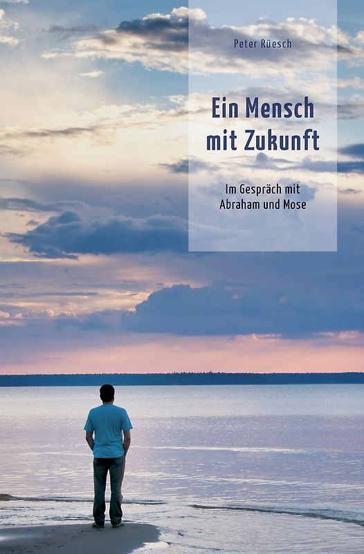 Ein Mensch mit Zukunft