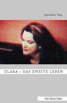 Clara - Das zweite Leben
