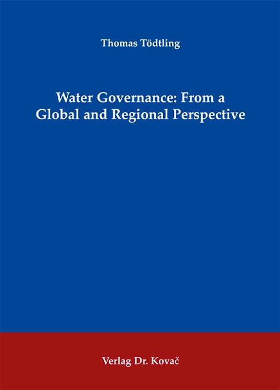 Water Governance: From a Global and Regional Perspective