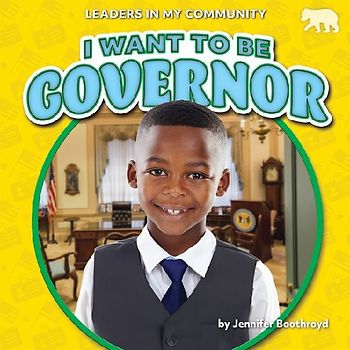 I Want to Be Governor