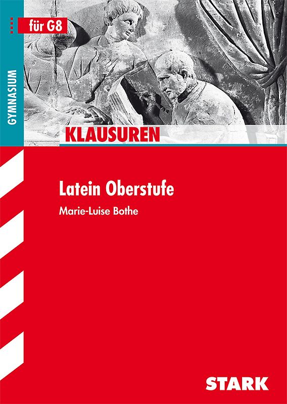 STARK Latein Oberstufe - Klausuren Gymnasium