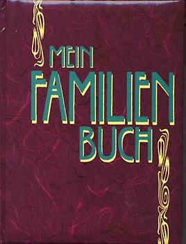 Mein Familienbuch. Eintragbuch