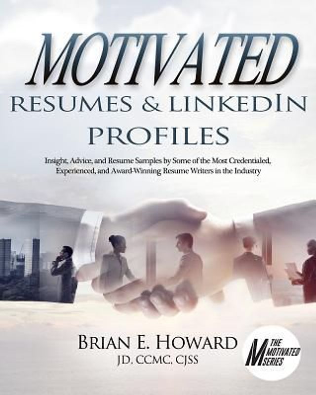 Motivated Resumes & Linkedin Profiles!