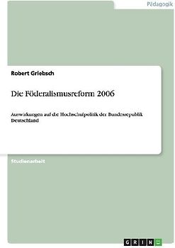 Die Föderalismusreform 2006