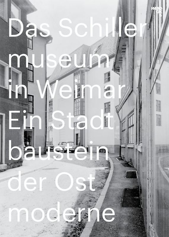 Das Schillermuseum in Weimar