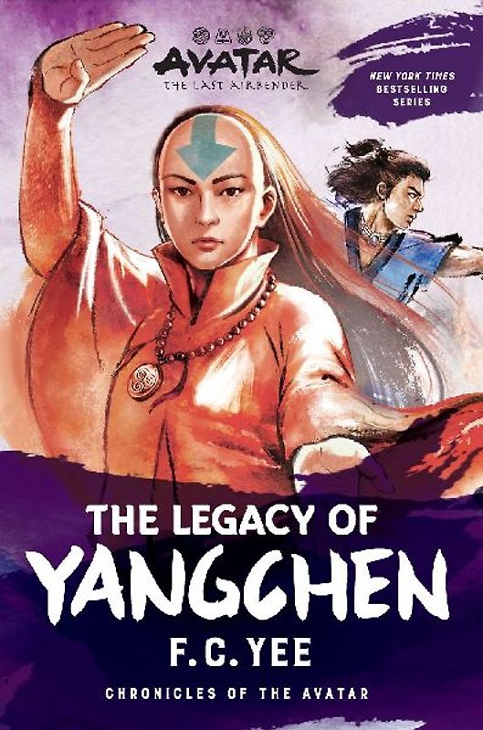 Avatar: The Last Airbender: The Legacy of Yangchen (Chronicles of the Avatar Book 4)