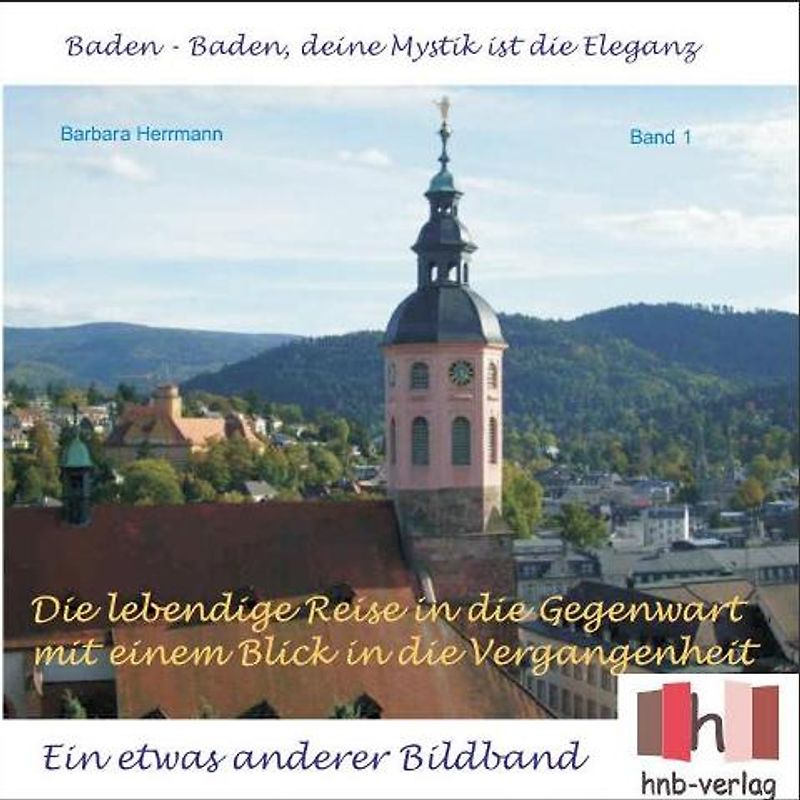 Baden-Baden, deine Mystik ist die Eleganz