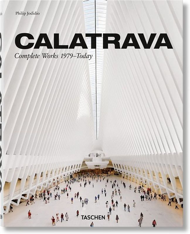 Calatrava. Complete Works 1979–Today