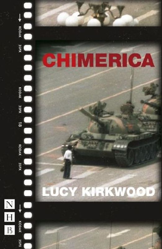 Chimerica: West End Edition (Nick Hern Books) - Kirkwood, Lucy