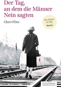 Der Tag, an dem die Männer Nein sagten