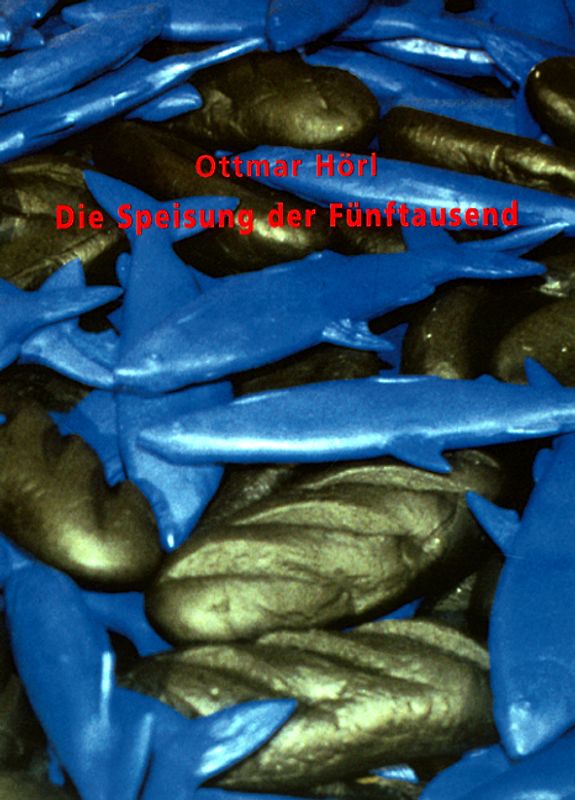 Die Speisung der Fünftausend